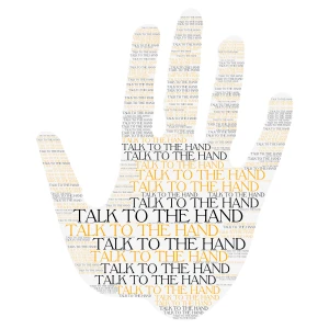 Talk to the hand word cloud art