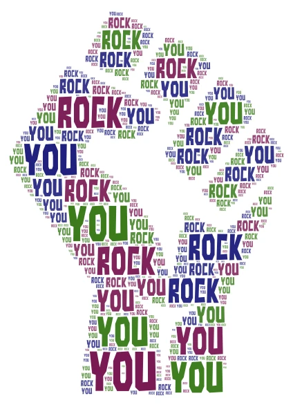You rock!!! word cloud art
