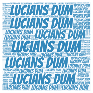 lucians dum word cloud art
