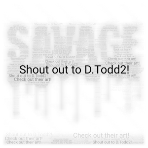 Shout out to D.Todd2 word cloud art