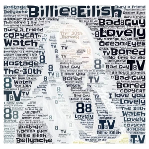 Billie Eilish. Comment who to do next! word cloud art