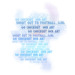 Shout out to Football_Girl word cloud art