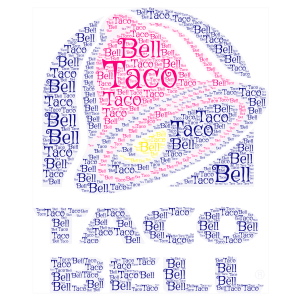 Taco Bell! word cloud art