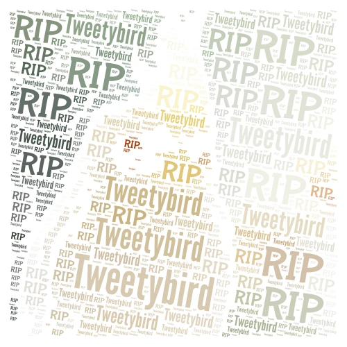 Tweetybird (RIP) word cloud art