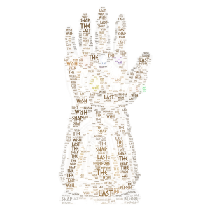 Do you have any last wish before the the snap? word cloud art