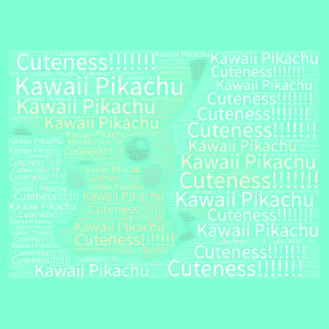 Kawaii Pikachu!! word cloud art