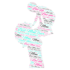 Happy Mothers day!! A Mom is your first best friend.  word cloud art