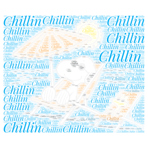 Chillin in the sun word cloud art