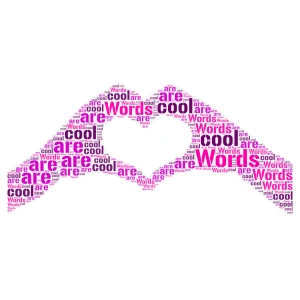 Words are cool word cloud art