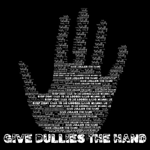 Give bullies the hand word cloud art